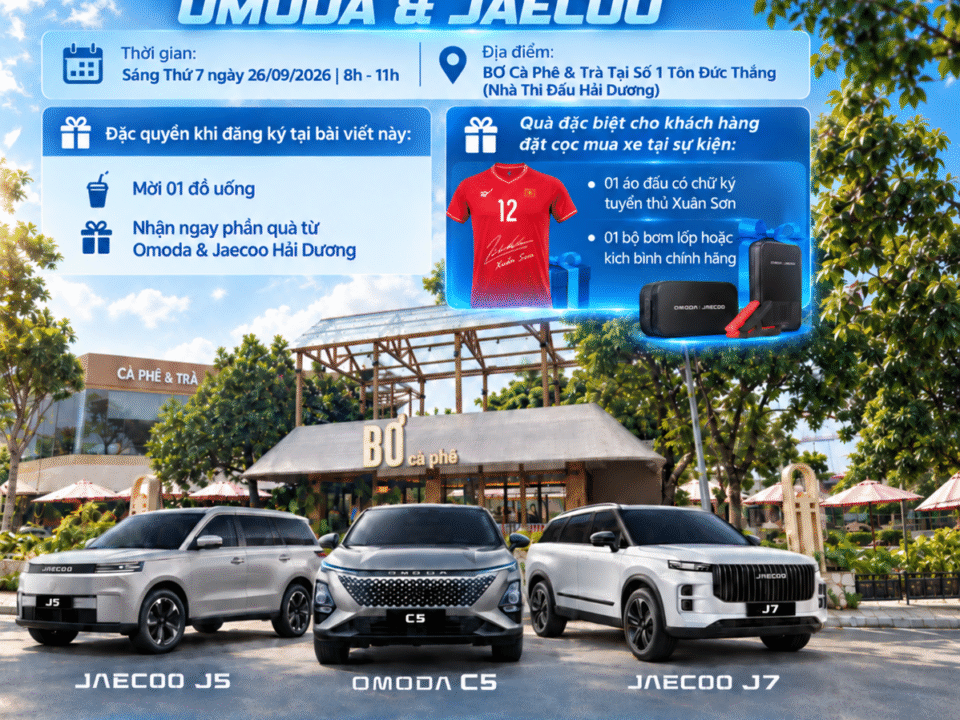 Lái thử Omoda & Jaecoo Hải Dương
